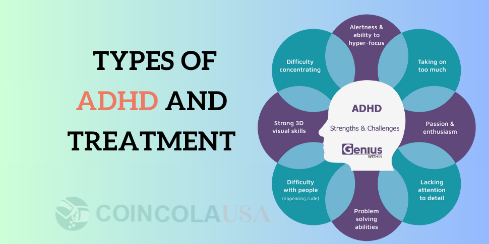 ADHD And Their Treatment